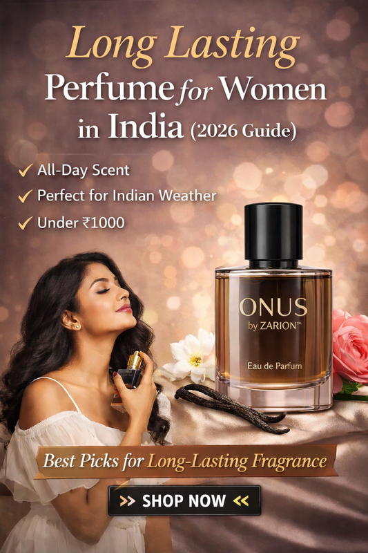 Long Lasting Perfume for Women in India (2026) | ONUS by ZARION™